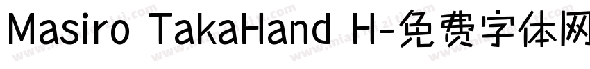 Masiro TakaHand H字体转换